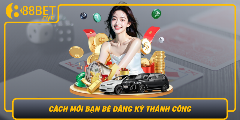 Cach Moi Ban Be Dang Ky Thanh Cong Huong Dan Chi Tiet Tu A Den Z