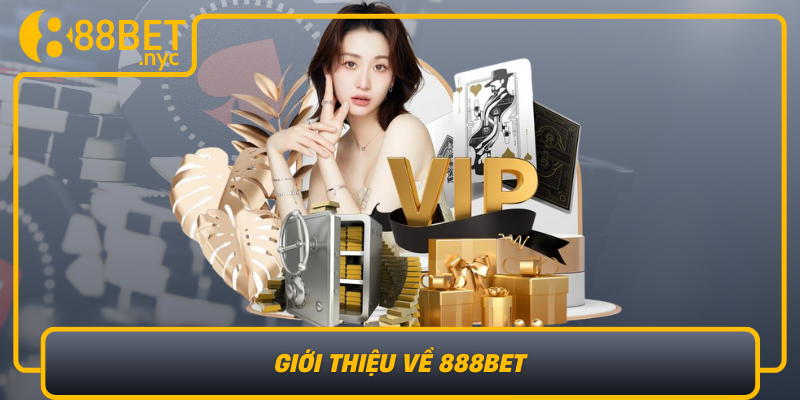 Gioi Thieu Ve 888Bet Nha Cai Ca Cuoc Online Uy Tin Hang Dau