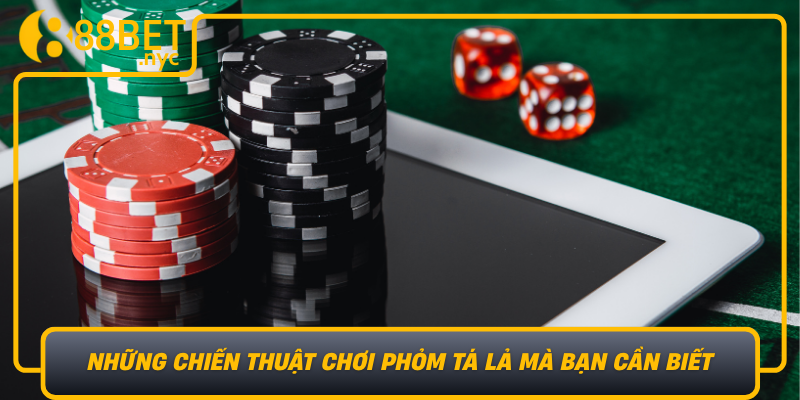 Nhung Chien Thuat Choi Phom Ta La Ma Ban Can Biet