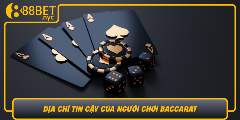 Tai Sao Nen Chon 888Bet Dia Chi Tin Cay Cua Nguoi Choi Baccarat