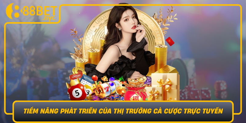 Tiem Nang Phat Trien Cua Thi Truong Ca Cuoc Truc Tuyen Chung Toi Dang Dong Gop Nhu The Nao